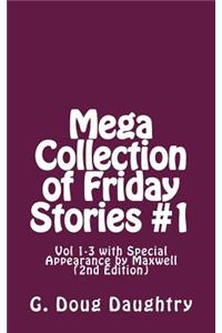 Mega Collection of Friday Stories
