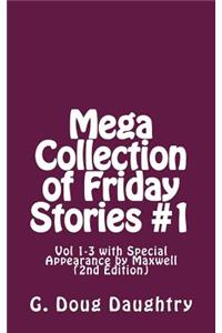 Mega Collection of Friday Stories