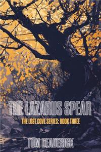 The Lazarus Spear