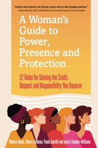 A Woman's Guide to Power, Presence and Protection