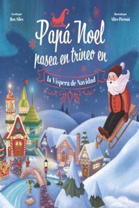 Papá Noel Pasea en Trineo en la Víspera de Navidad