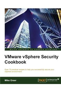 vSphere Security Cookbook