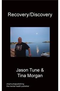 Recovery / Discovery