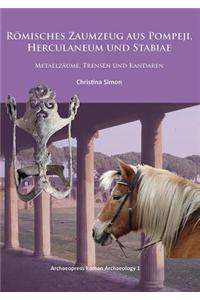 Römisches Zaumzeug aus Pompeji, Herculaneum und Stabiae