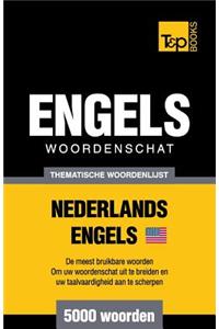 Thematische woordenschat Nederlands-Amerikaans-Engels - 5000 woorden