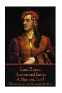 Lord Byron - Heaven and Earth