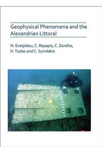 Geophysical Phenomena and the Alexandrian Littoral