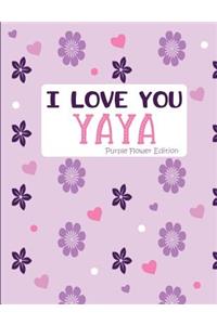 I Love You Yaya Purple Flower Edition