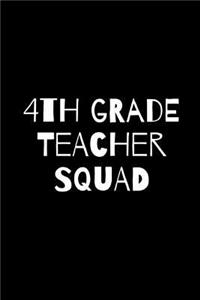 Fourth Grade Teacher Squad