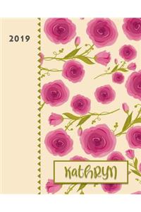 Kathryn 2019: Personalized Weekly Planner Including Monthly View 12 Months January to December Fanciful Pink Roses Design on Cream