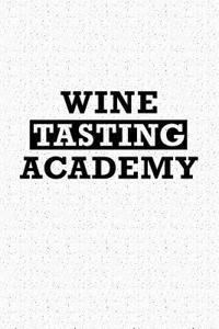 Wine Tasting Academy