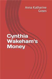 Cynthia Wakeham's Money