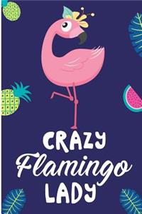 Crazy Flamingo Lady