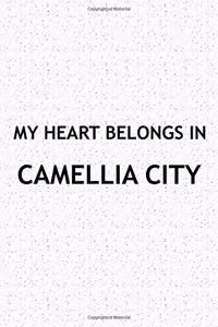 My Heart Belongs in Camellia City