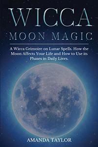 Wicca Moon Magic