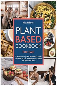 Plant Based Cookbook for Two