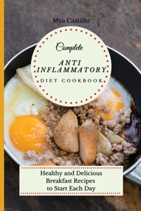 Complete Anti Inflammatory Diet Cookbook