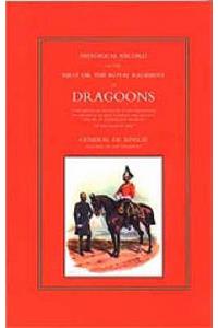 Historical Record of the First, or the Royal Regiment of Dragoons