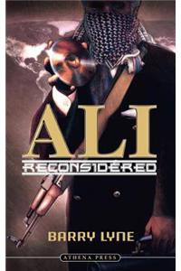 Ali Reconsidered?