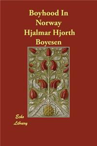 Boyhood In Norway