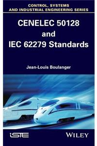 CENELEC 50128 and IEC 62279 Standards