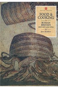 Food & Cooking in Roman Britain: History & Recipes