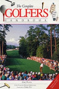 The Complete Golfer's Handbook (Handbooks S.)