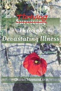 Thriving Through Devastating Illness