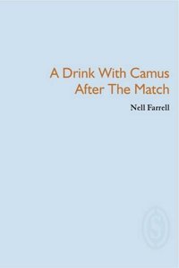 A Drink with Camus After the Match