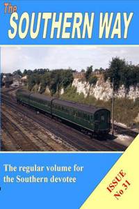 Southern Way Issue No 31
