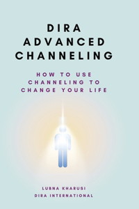 Dira Advanced Channeling