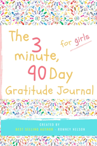 3 Minute, 90 Day Gratitude Journal for Girls