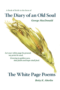 Diary of an Old Soul & the White Page Poems