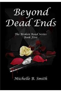 Beyond Dead Ends