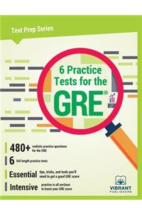 6 Practice Tests for the GRE