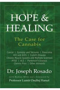 Hope & Healing, The Case for Cannabis