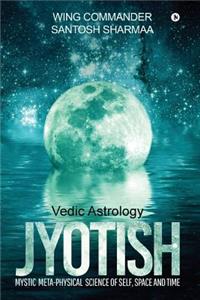 Jyotish (Vedic Astrology)