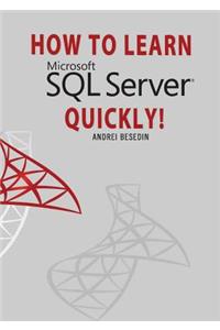 How to Learn Microsoft SQL Server Quickly|
