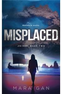 Misplaced: Joined: Book Two