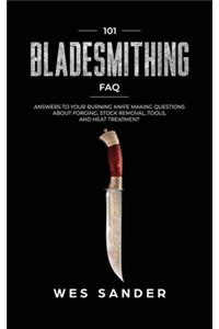 101 Bladesmithing FAQ