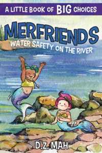 Merfriends Water Safety on the River