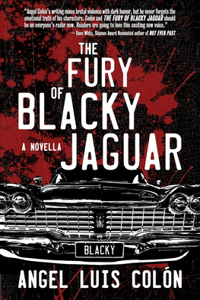 The Fury of Blacky Jaguar