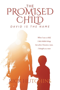 Promised Child: David Is The Name