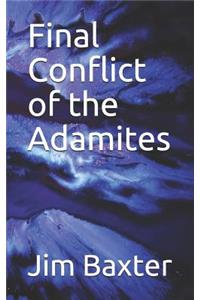 Final Conflict of the Adamites