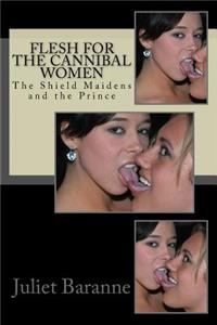 Flesh for the Cannibal Women