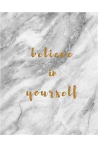 Believe In Yourself - Notebook