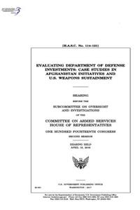 Evaluating Department of Defense investments
