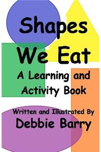Shapes We Eat