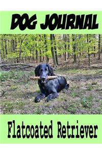 Dog Journal Flat Coated Retriever