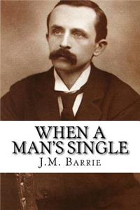 When a Man's Single